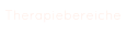 Therapiebereiche
