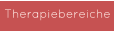 Therapiebereiche